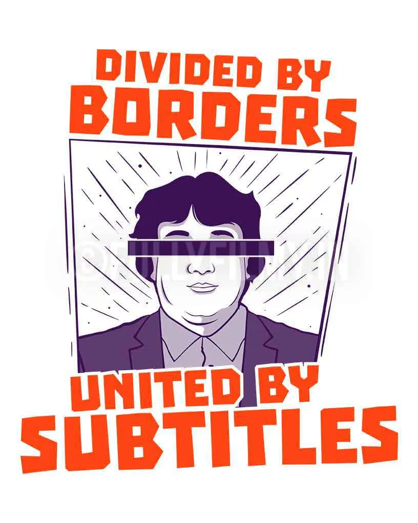 Divided by Borders. United by Subtitles T-Shirt